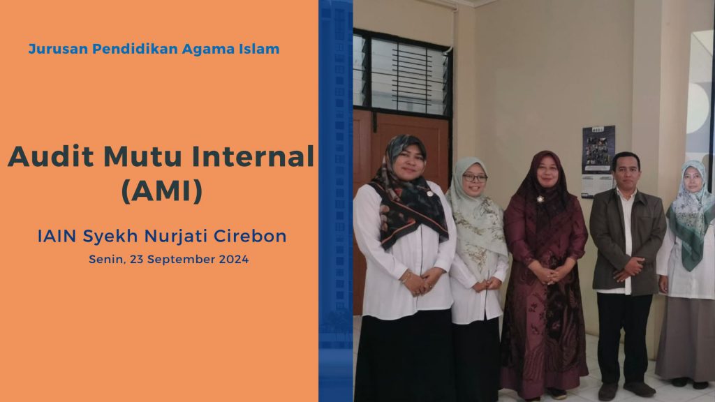 Audit Mutu Internal (AMI) Jurusan Pendidikan Agama Islam