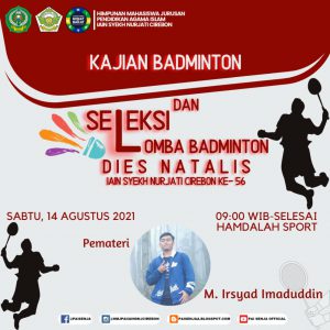 Kajian Badminton dan Seleksi Lomba Badminton Kontingen PAI Dies Natalis IAIN Syekh Nurjati Cirebon Ke-56