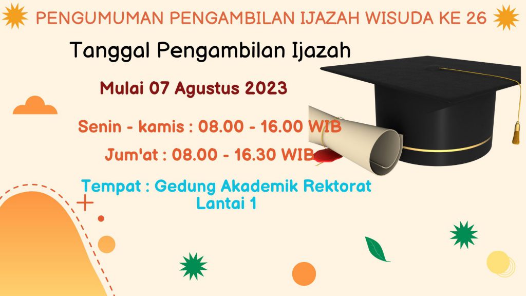 Pengumuman Pengambilan Ijzasah Wisuda Gelombang 26