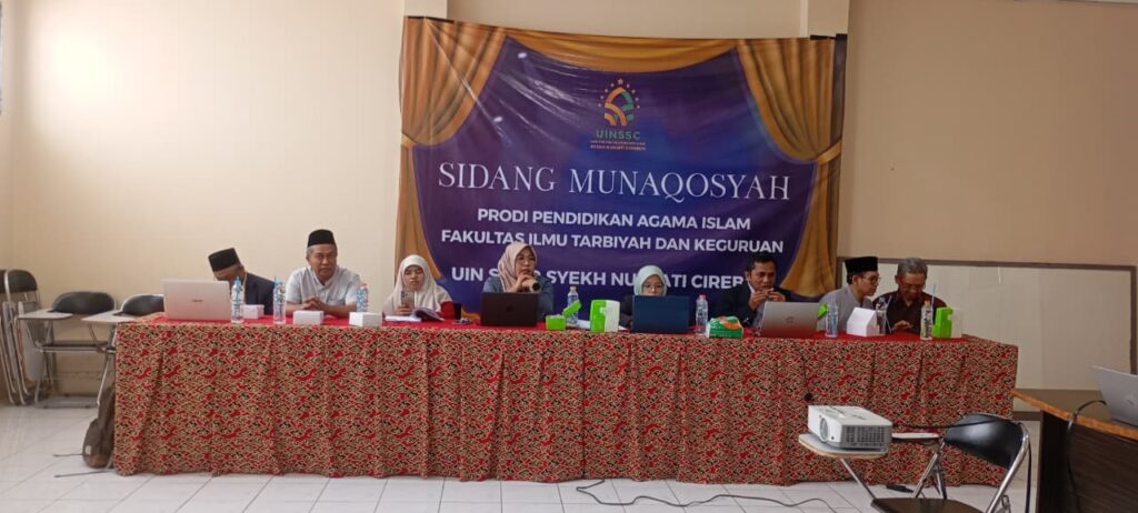 Jaminan Mutu Akademik : Jurusan PAI UIN Siber Syekh Nurjati Gelar Ujian Munaqosyah Gelombang IX Tahun 2025