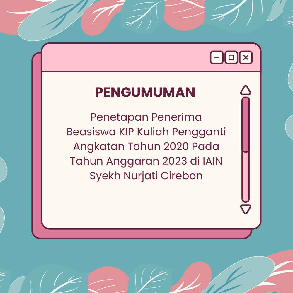 Pengumuman Penerima Beasiswa KIP Penggantian Angkatan 2020