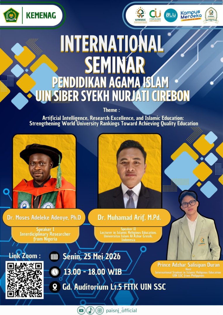 Prodi PAI UIN Siber Syekh Nurjati Cirebon Gelar Seminar Internasional Mengakselerasi Pendidikan Islam di Era AI dan Kompetisi Global