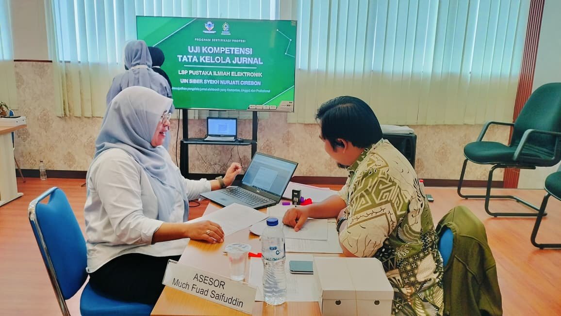 FITK UIN Siber Syekh Nurjati Cirebon Gelar Pelatihan dan Ujikom BNSP Pengelolaan Jurnal Elektronik
