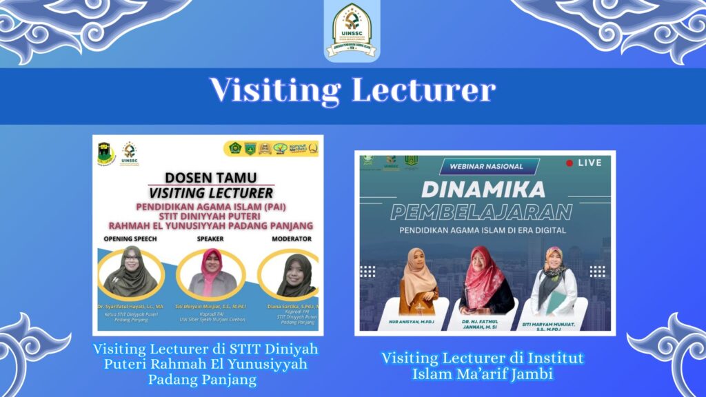 Kegiatan Visiting Lecturer Jurusan Pendidikan Agama Islam