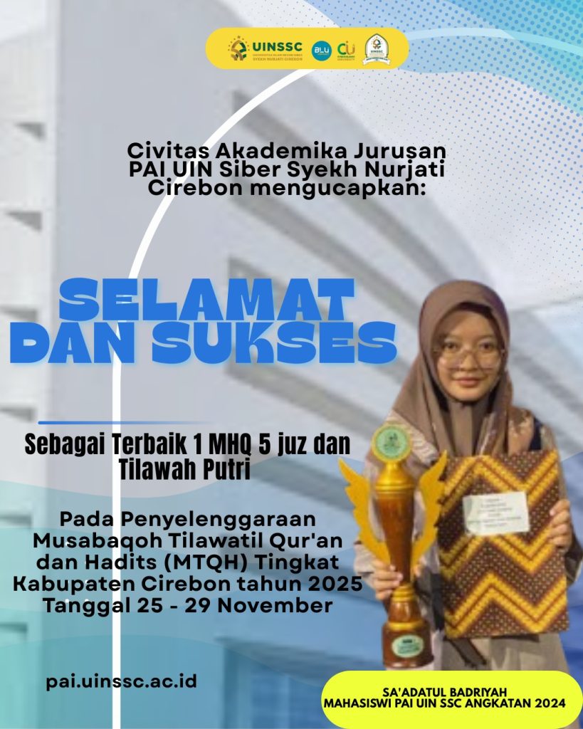 Raih Prestasi Gemilang: Mahasiswi PAI UIN Siber Syekh Nurjati Borong Gelar di MTQH Kabupaten 2025